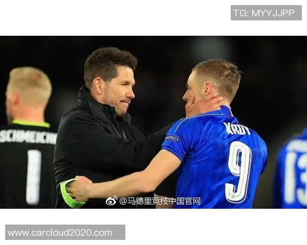 马竞与莱斯特城精彩对决录像回顾及赛后分析分享